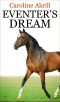 [Eventing 01] • Eventing Trilogy - 01 - Eventer's Dream